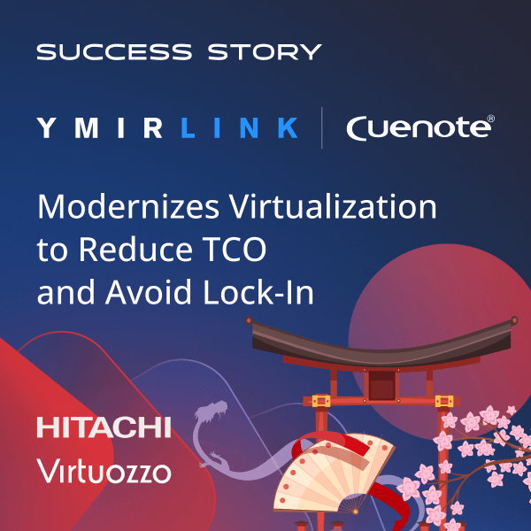 YMIRLINK’s Virtualization Refresh with Hitachi Systems and Virtuozzo